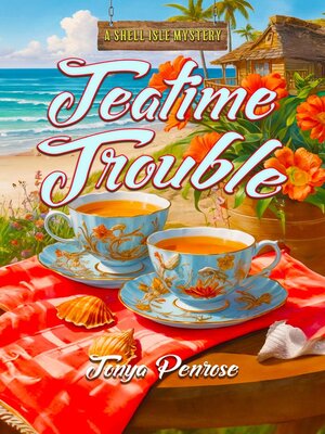 cover image of Teatime Trouble